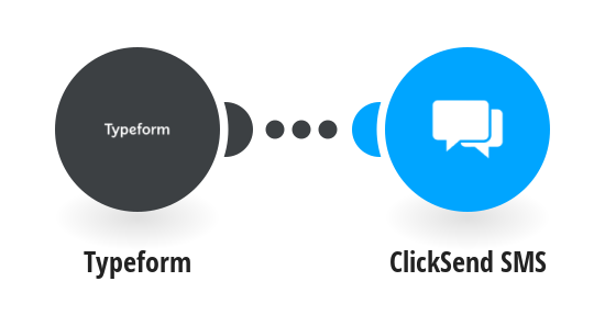Send ClickSend SMS messages when someone completes your Typeform form